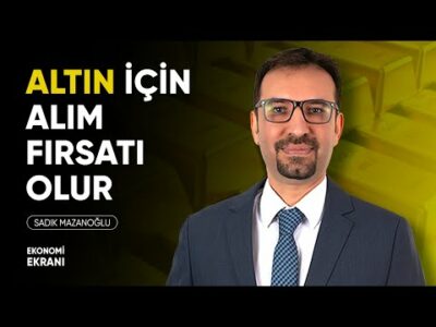 Altın ve Borsada Beklentiler | Sadık Mazanoğlu | Ekonomi Ekranı