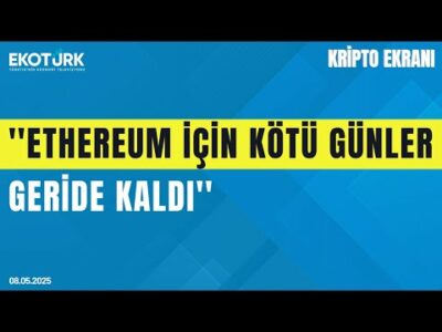 ''Ethereum için kötü günler geride kaldı'' | Kripto Ekranı | Tuğba Özay | Altuğ İşler