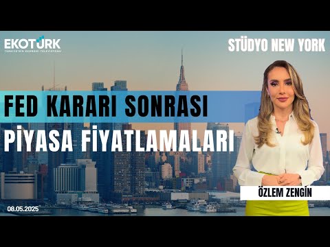Fed Kararı Sonrası Piyasa Fiyatlamaları | Stüdyo New York | Özlem Zengin | Murat Ferman