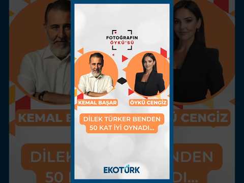 "Dilek Türker benden 50 kat iyi oynadı…''