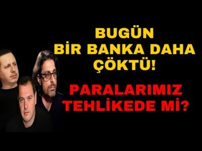 CİDDİ SIKINTILAR KAPIDA! BİR BANKA DAHA ÇÖKTÜ!