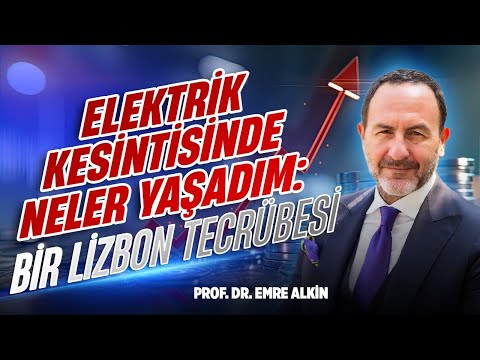Elektrik Kesintisinde Neler Yaşadım: Bir Lizbon Tecrübesi | Emre Alkin