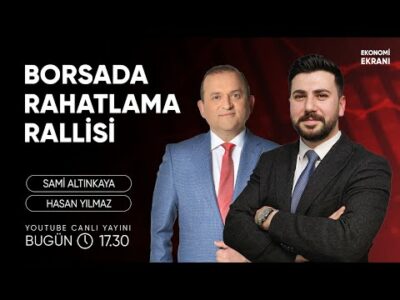 Rahatlama Rallisi | Hasan Yılmaz | Ekonomi Ekranı