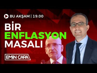 Bir Enflasyon Masalı | Emin Çapa