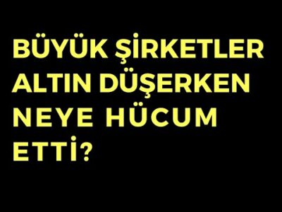 Büyük Şirketler Altın Düşerken Neye Hücum Etti? - Dünyanın Haberi 509 - 17.05.2025