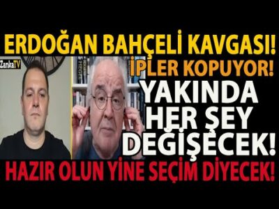 ERDOĞAN BAHÇELİ KAVGASI! İPLER KOPUYOR! YAKINDA HER ŞEY DEĞİŞECEK! HAZIR OLUN YİNE SEÇİM DİYECEK!