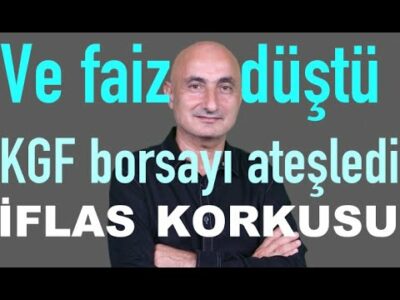 Ve faiz indirimi başladı | Söylentiler artıyor | KGF borsayı ateşledi