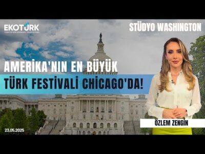 Amerika'nın En Büyük Türk Festivali Chicago'da! Ertuğrul USA Başkanı Halil Demir |Stüdyo Washington