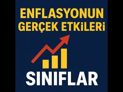 Enflasyon Yoksullaştırıyor: Aynı Ülkede Farklı Hayatlar | Sınıf Sınıf Gerçek Etkiler