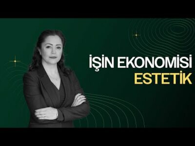 Estetik İhtiyaç mı? I Estetik Tüketimi Etkiliyor mu? I Özder ile İşin Ekonomisi