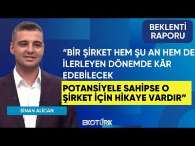 Yatırımda Öncelik Ne Olmalı? | Sinan Alican | Büşra Bingöl | Beklenti Raporu