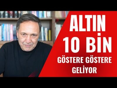 Dolar 70 altın 10 bin göstere göstere geliyor