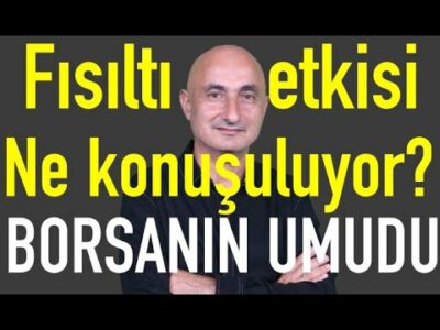 Fısıltı etkisi | | Birdenbire döviz talebi | Para piyasası fonları | Borsada yeni umut