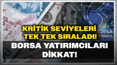 'KRİTİK SEVİYELERİ TEST EDİYORUZ!' Borsa Uzmanı Direnç Seviyelerini Açıkladı!