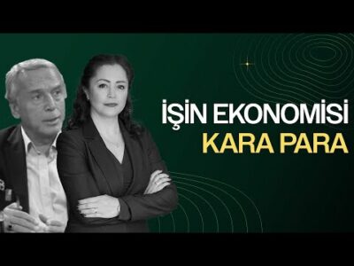 Kara Para Nedir? I Türkiye’de Yasa Dışı Finansmanla Mücadele I Özder ile İşin Ekonomisi
