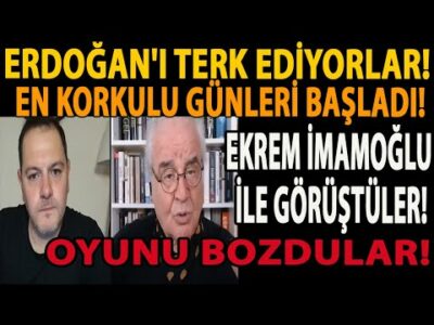 ERDOĞAN'I TERK EDİYORLAR! EN KORKULU GÜNLERİ BAŞLADI! EKREM İMAMOĞLU İLE GÖRÜŞTÜLER! OYUNU BOZDULAR!