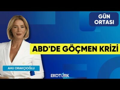ABD'de Göçmen Krizi | Gün Ortası | Duygu Erim | Ahu Orakçıoğlu