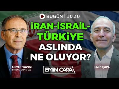 #CANLI İran-İsrail-Türkiye Aslında Ne Oluyor? | Konuk: Ahmet Yavuz | Emin Çapa