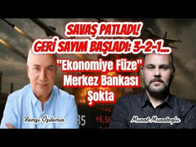 Geri Sayım Başladı: 3-2-1... Savaş Patladı, Ekonomiye Füze – Merkez Bankası Şokta!