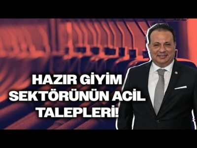 Hazır Giyim Sektörü Alarmda! TGSD Başkanı Narbay'dan Faiz, Trump ve Destek Paketi Uyarısı!
