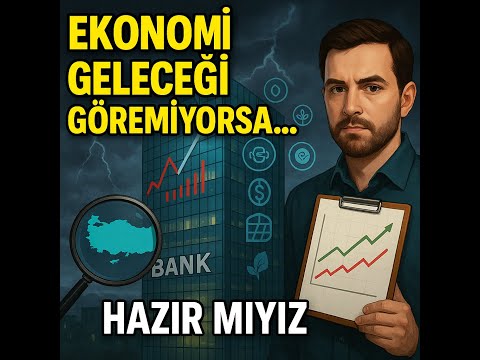 Ekonomik Yönetimde Gelecek Planlaması: Ekonomide Geleceği Kimler Kazanacak? Türkiye Yarışta Nerede?