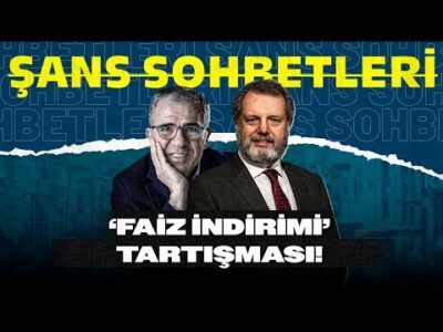 Ali Ağaoğlu ile Hakan Güldağ Arasında ‘Faiz İndirimi’ Tartışması! | Şans Sohbetleri