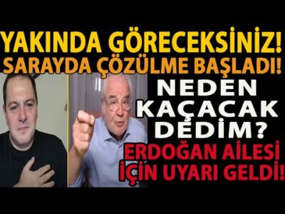 YAKINDA GÖRECEKSİNİZ! SARAYDA ÇÖZÜLME BAŞLADI! NEDEN KAÇACAK DEDİM? ERDOĞAN AİLESİ İÇİN UYARI GELDİ!