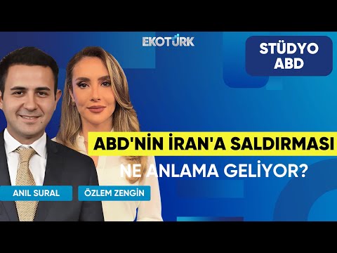 ABD'nin İran'a Saldırması Ne Anlama Geliyor? | Stüdyo ABD | Anıl Sural | Özlem Zengin