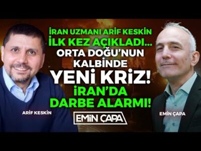 İran Uzmanı Arif Keskin İlk Kez Açıkladı.. Ortadoğu’nun Kalbinde Yeni Kriz! İran’da Darbe Alarmı!