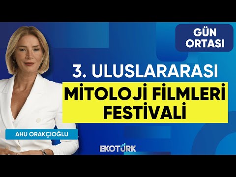 3. Uluslararası Mitoloji Filmleri Festivali | Gün Ortası | Gülşah Elikbank | Ahu Orakçıoğlu