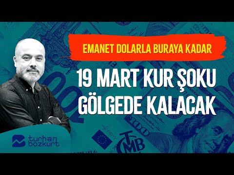 Borsada 19 Mart kur şoku gölgede kalacak! | Turhan Bozkurt