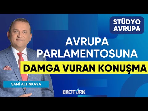 Avrupa Parlamentosuna Damga Vuran Konuşma | Stüdyo Avrupa | Tuğba Özay | Gökhan Kurtaran