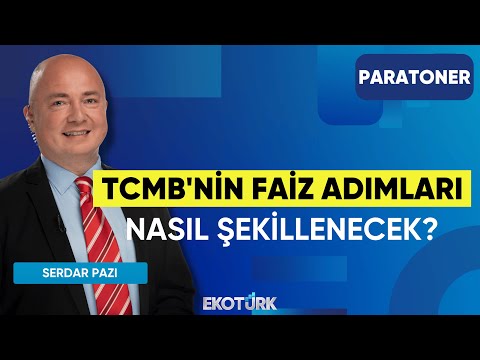 TCMB'nin Faiz Adımları Nasıl Şekillenecek? | Mehmet Bilal Bircan | Dr. Burcu Ünüvar | Paratoner