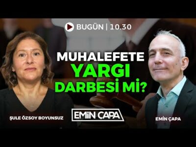 #CANLI "CHP'ye Kayyum Hukuken İmkansız" | Konuk: Şule Özsoy Boyunsuz | Emin Çapa