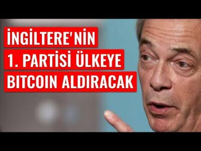 İngiltere'nin Lider Partisi Ülkeye Bitcoin Aldıracak - Dünyanın Haberi 514 - 01.06.2025