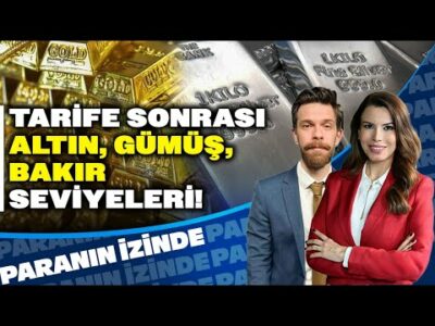 Tarife Sonrası Altın, Gümüş, Bakır Seviyeleri! | Süheyla Yılmaz ile Paranın İzinde | Ali Akova