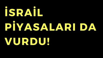 İsrail Piyasaları da Vurdu - Dünyanın Haberi 516 - 13.06.2025