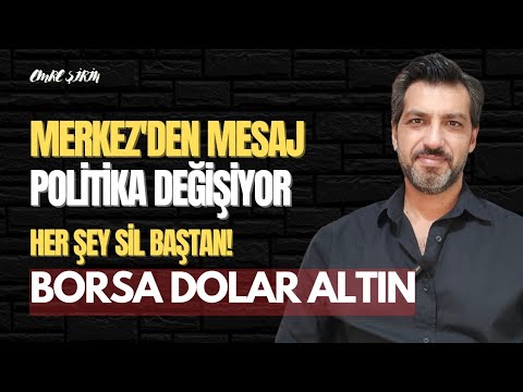 MERKEZ'DEN MESAJ! POLİTİKA DEĞİŞİYOR| HER ŞEY SİL BAŞTAN | Emre ŞİRİN #borsa #faiz #dolar