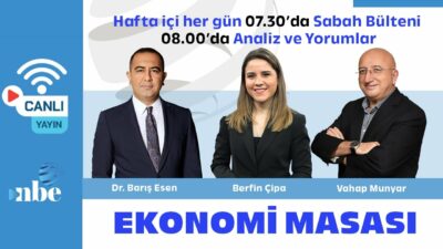 Dr. Barış Esen - Berfin Çipa - Vahap Munyar | Ekonomi Masası | 18 Temmuz