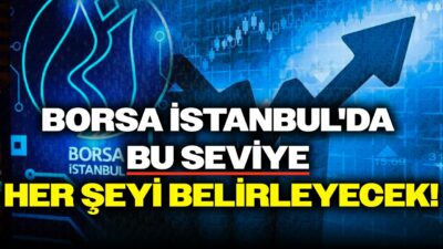Gözler Fed'de, Bilançolar Geliyor... Borsada Kritik Viraj! Uzman İsim Seviye Seviye Anlattı!