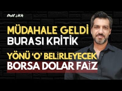 MÜDAHALE GELDİ, BURASI KRİTİK! YÖNÜ 'O' BELİRLEYECEK... Emre ŞİRİN #borsa #dolar #altın