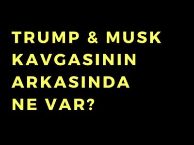 Trump Musk Kavgasının Arkasında Ne Var? - Dünyanın Haberi 521 - 08.07.2025