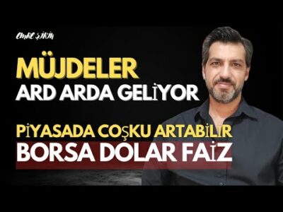 PİYASAYA MÜJDELER ARD ARDA GELİYOR! COŞKU DAHA DA ARTABİLİR! Emre ŞİRİN #borsa #dolar #altın