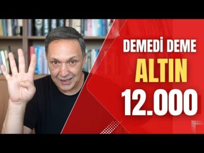 Demedi deme altın 12 bin | Borsada hep kazanmanın püf noktası | dolarda tarihi kırılma