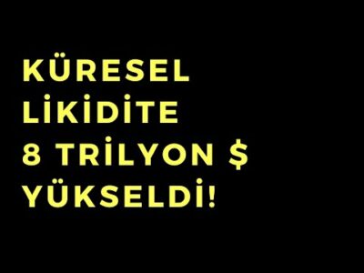 Küresel Likidite 8 Trilyon Dolar Arttı - Dünyanın Haberi 522 - 15.07.2025
