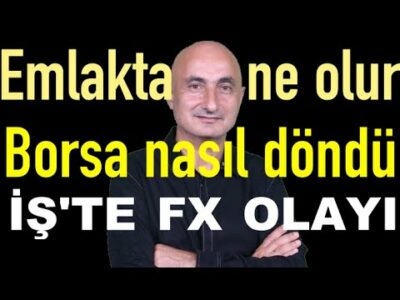 Emlakta ne olur? | İş'te Fx'te şaşırtıcı döviz makası | Ethereum rallisi | Borsa nasıl döndü?
