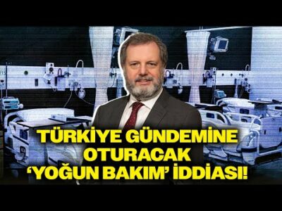 Hakan Güldağ'dan Türkiye Gündemine Oturacak Haber: Yoğun Bakım Ünitelerinde Neler Oluyor?