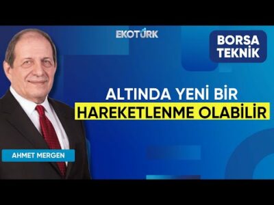 Mergen: Altında yeni bir hareketlenme olabilir. | Borsa Teknik