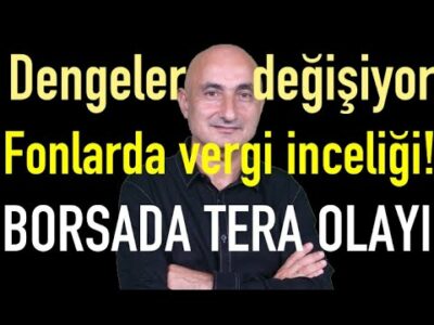 Dengeler değişiyor | Gram altında rekor | Döviz fonları | Borsada Tera ne alıyor?
