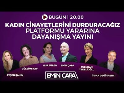 Kadın Cinayetlerini Durduracağız Platformu Yararına Dayanışma Yayını | Emin Çapa